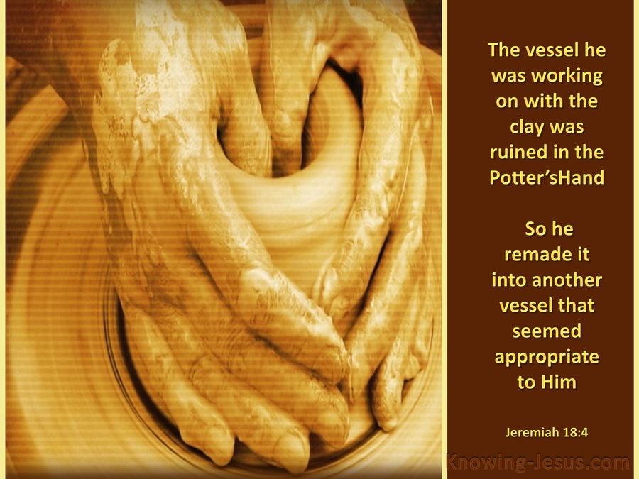 Jeremiah 18:4 God Remade Another Vessel (brown)